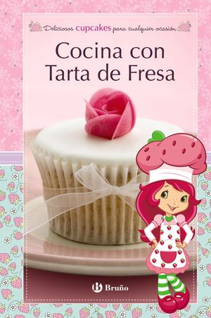 COCINA CON TARTA DE FRESA. DELICIOSOS CUPCAKES PARA CUALQUIER OCASIÓN