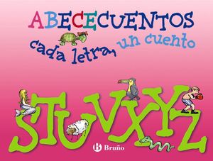 S-Z (ABECECUENTOS CADA LETRA, UN CUENTO)