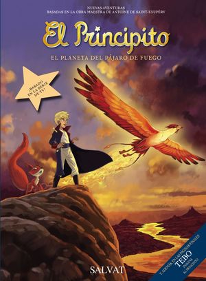 EL PRINCIPITO, 2. EL PLANETA DEL PÁJARO DE FUEGO