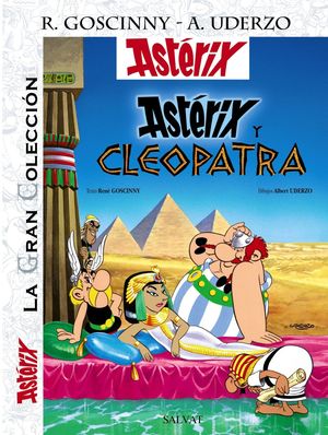 ASTÉRIX (6) Y CLEOPATRA. LA GRAN COLECCIÓN