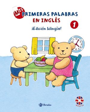 MIS PRIMERAS PALABRAS EN INGLÉS, 1. ¡EDICIÓN BILINGÜE!