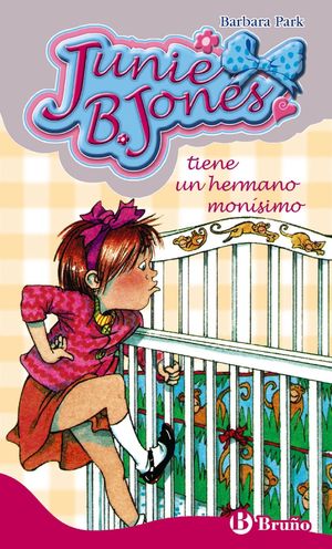 JUNIE B. JONES 2, TIENE UN HERMANO MONÍSIMO