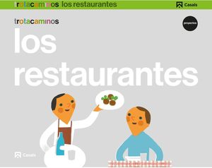 LOS RESTAURANTES 5AÑOS PROYECTO TROTACAMINOS (CASALS)