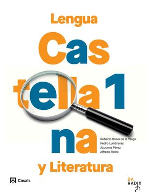 LENGUA Y LITERATURA 1ºBACH. RADIX 2026 CASALS