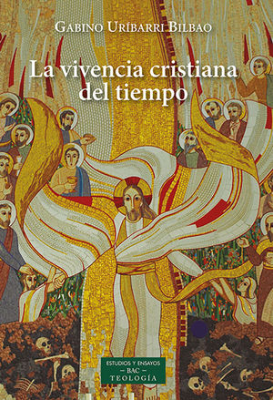 LA VIVENCIA CRISTIANA DEL TIEMPO