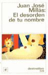 EL DESORDEN DE TU NOMBRE. DL