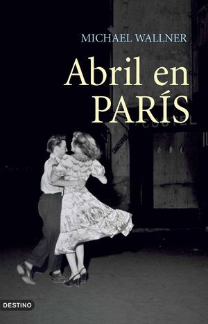 ABRIL EN PARÍS