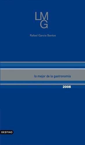 LO MEJOR DE LA GASTRONOMÍA 2008