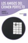 LOS AMIGOS DEL CRIMEN PERFECTO