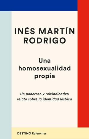 UNA HOMOSEXUALIDAD PROPIA