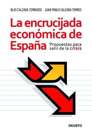 LA ENCRUCIJADA ECONÓMICA DE ESPAÑA