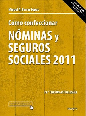 CÓMO CONFECCIONAR NÓMINAS Y SEGUROS SOCIALES 2011