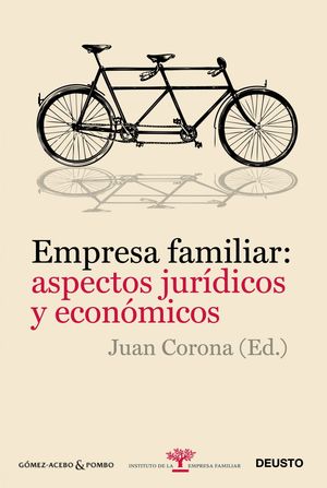 EMPRESA FAMILIAR: ASPECTOS JURÍDICOS Y ECONÓMICOS