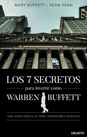 LOS 7 SECRETOS PARA INVERTIR COMO WARREN BUFFETT