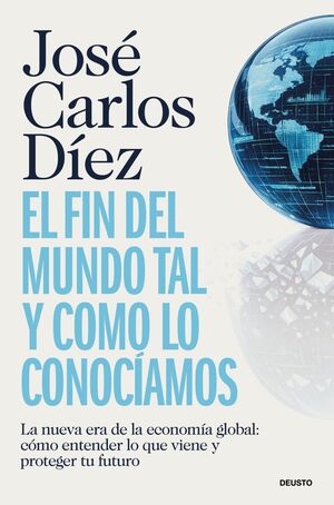 EL FIN DEL MUNDO TAL Y COMO LO CONOCIAMOS