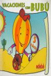 VACACIONES CON BUBÚ, EDUCACIÓN INFANTIL, 2 CICLO, 5 AÑOS