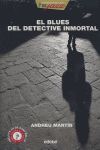 EL BLUES DEL DETECTIVE INMORTAL