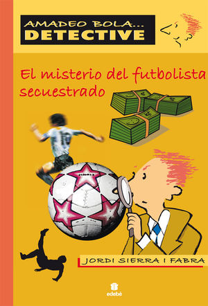 EL MISTERIO DEL FUTBOLISTA SECUESTRADO