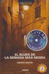 EL BLUES DE LA SEMANA MÁS NEGRA