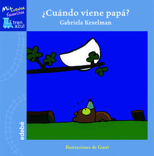 CUÁNDO VIENE PAPÁ?
