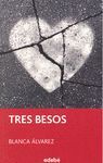 TRES BESOS