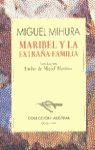 MARIBEL Y LA EXTRAÑA FAMILIA (AUSTRAL)