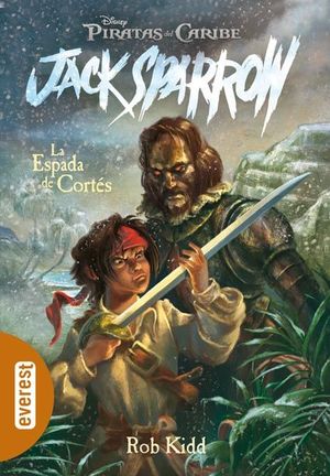 PIRATAS DEL CARIBE. LA ESPADA DE CORTÉS