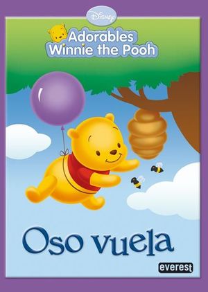 ADORABLES WINNIE THE POOH. OSO VUELA