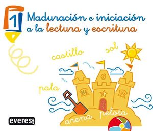 MADURACIÓN E INICIACIÓN A LA LECTURA Y ESCRITURA 1