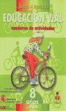 JUEGO Y APRENDO EDUCACIÓN VIAL 3 (8 AÑOS)