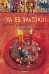 ¡YA ES NAVIDAD! ORIGINALES Y ANIMADAS PROPUESTAS DECORATIVAS