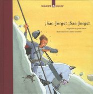 ¡SAN JORGE! ¡SAN JORGE!