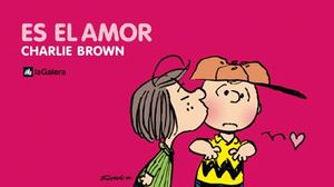 ES EL AMOR, CHARLIE BROWN