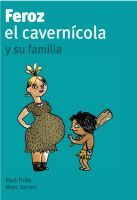 FEROZ, EL CAVERNÍCOLA, Y SU FAMILIA