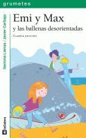 EMI Y MAX Y LAS BALLENAS DESORIENTADAS