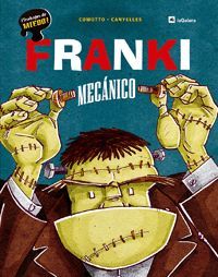 FRANKI, MECÁNICO