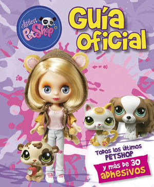 LITTLEST PETSHOP: GUÍA OFICIAL