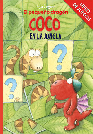 LIBRO DE JUEGOS - EL PEQUEÑO DRAGÓN COCO EN LA JUNGLA