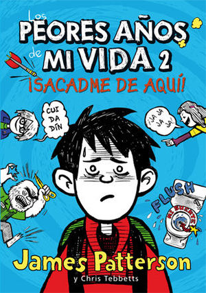 LOS PEORES AÑOS DE MI VIDA (2) SACADME DE AQUÍ