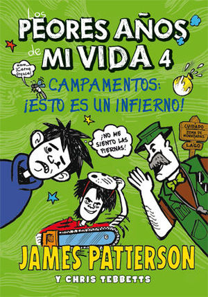 LOS PEORES AÑOS DE MI VIDA (4) CAMPAMENTOS: ¡ESTO ES UN INFIERNO!