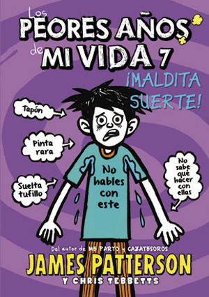 LOS PEORES AÑOS DE MI VIDA (7) ¡MALDITA SUERTE!