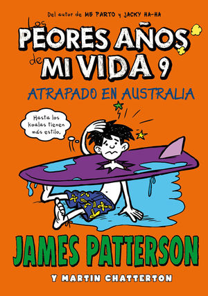 LOS PEORES AÑOS DE MI VIDA (9) ATRAPADO EN AUSTRALIA