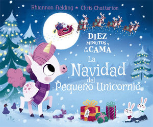 DIEZ MINUTOS Y A LA CAMA. LA NAVIDAD DEL PEQUEÑO U