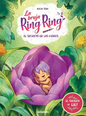 LA BRUJA RING RING #5. EL SECRETO DE LAS FLORES
