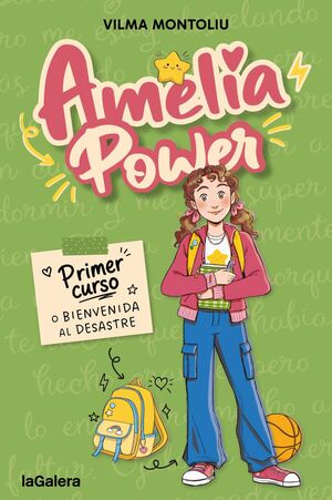 AMELIA POWER 1. PRIMER CURSO O BIENVENIDA AL DESASTRE