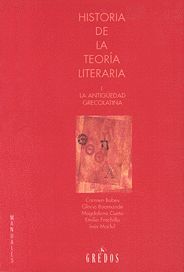 HISTORIA TEORIA LITERARIA VOL. I: ANTIGU
