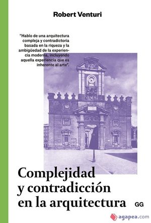 COMPLEJIDAD Y CONTRADICCIÓN EN LA ARQUITECTURA