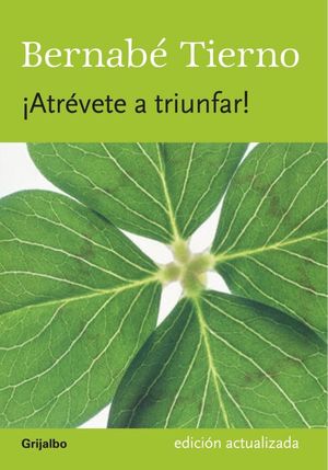 ATREVETE A TRIUNFAR (NUEVA EDICION)