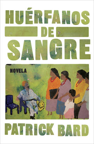 HUÉRFANOS DE SANGRE