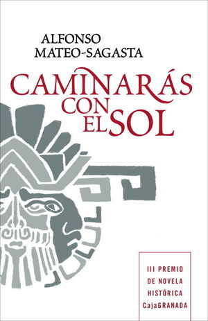 CAMINARÁS CON EL SOL
